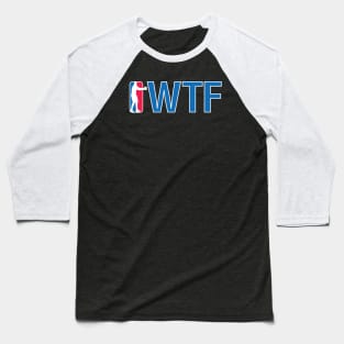 WTF JR Baseball T-Shirt